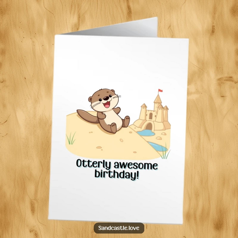 Funny Free Printable Birthday Card: A joyful otter humorously slides down a sandy hill towards a castle.